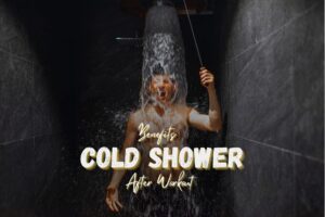 The Benefits Of Taking A Cold Shower After The Workout