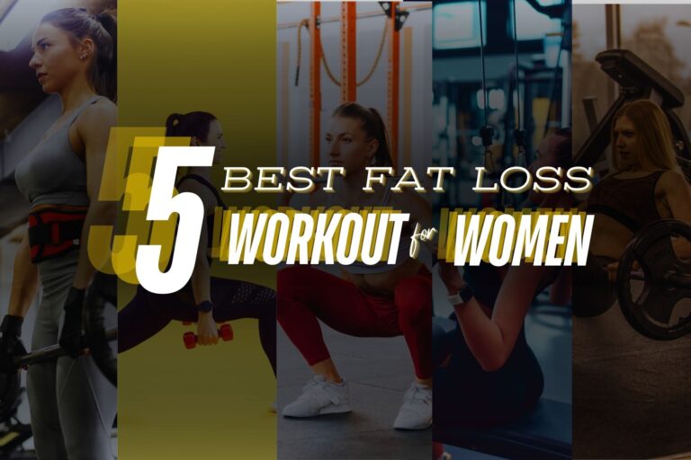 Top 5 Best Fat Loss Workouts for Women.